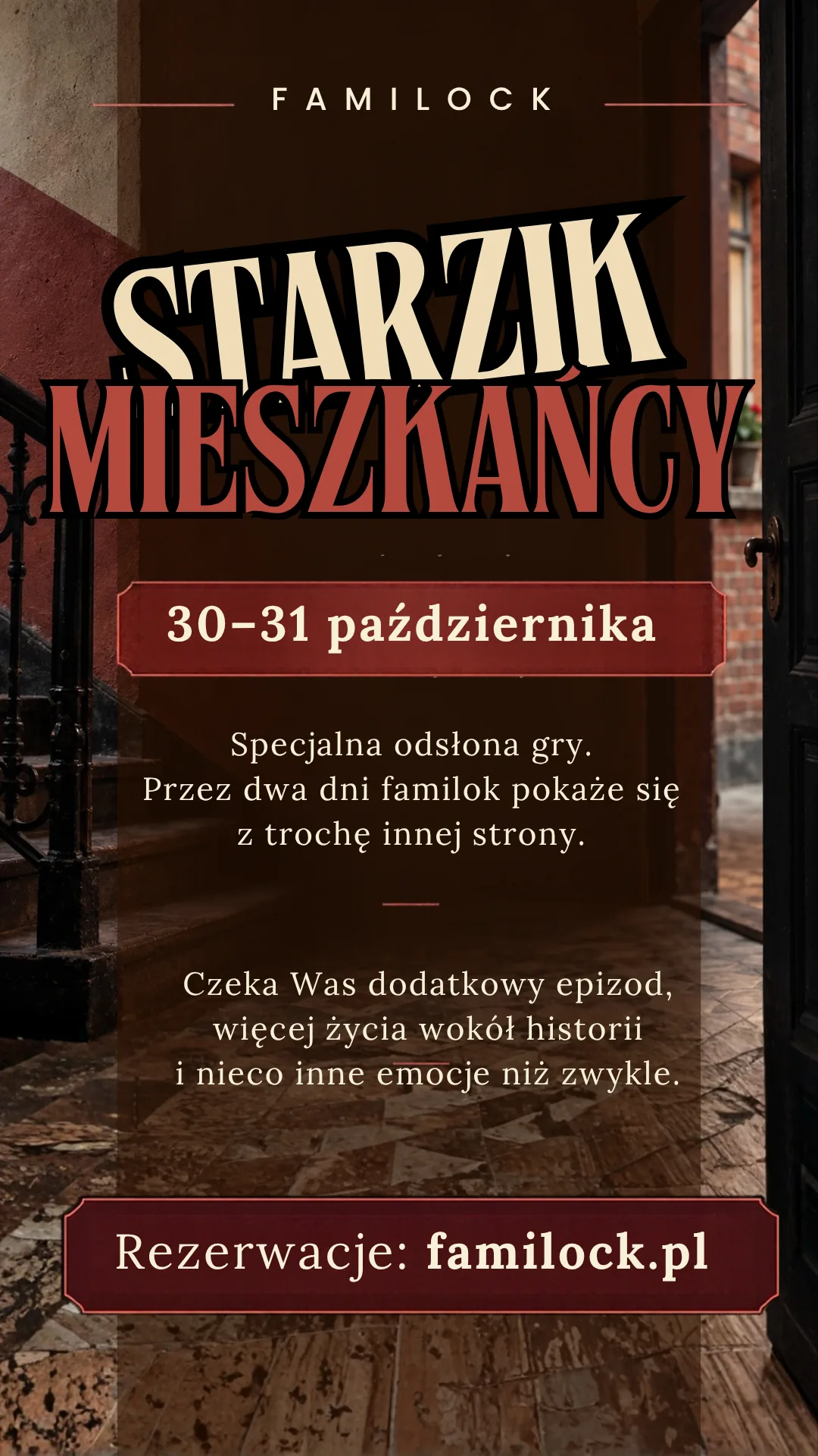 Familock. Starzik Mieszkańcy, 30–31 października. Specjalna odsłona gry.